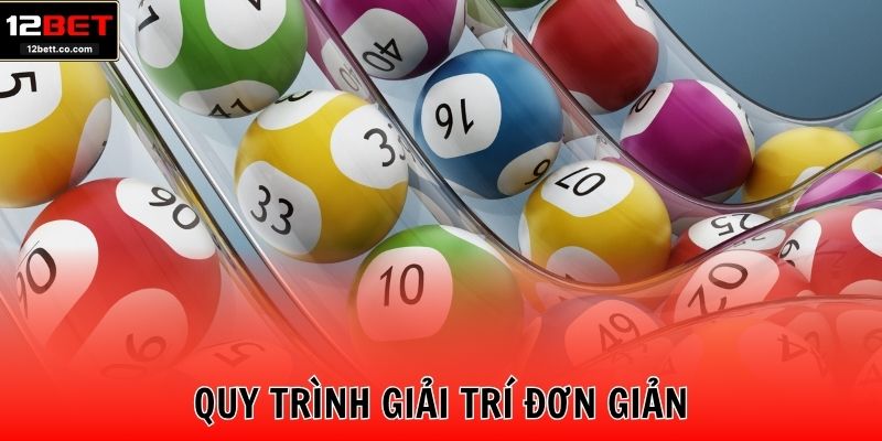 Quy trình giải trí đơn giản